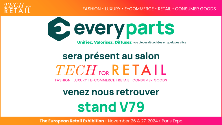 EveryParts_sera_au stand_V79_du_Salon_Tech_For_Retail_Paris_2024